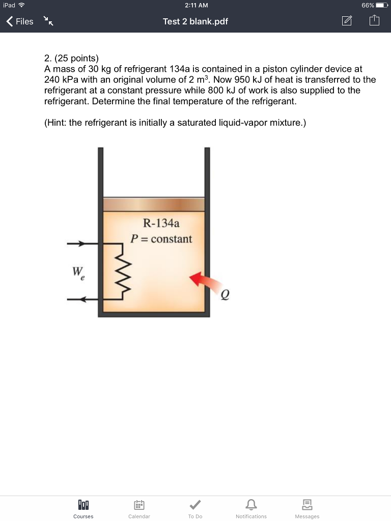 Solved A mass of 30 kg of refrigerant 134a is contained in a | Chegg.com