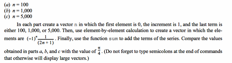 Solved A.13 Use MATLAB to show that the sum of the infinite | Chegg.com