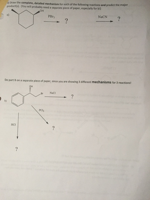 Solved Draw the complete, detailed mechanism for each of the | Chegg.com
