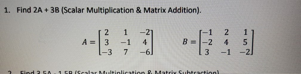 solved-1-find-2a-3b-scalar-multiplication-matrix-chegg