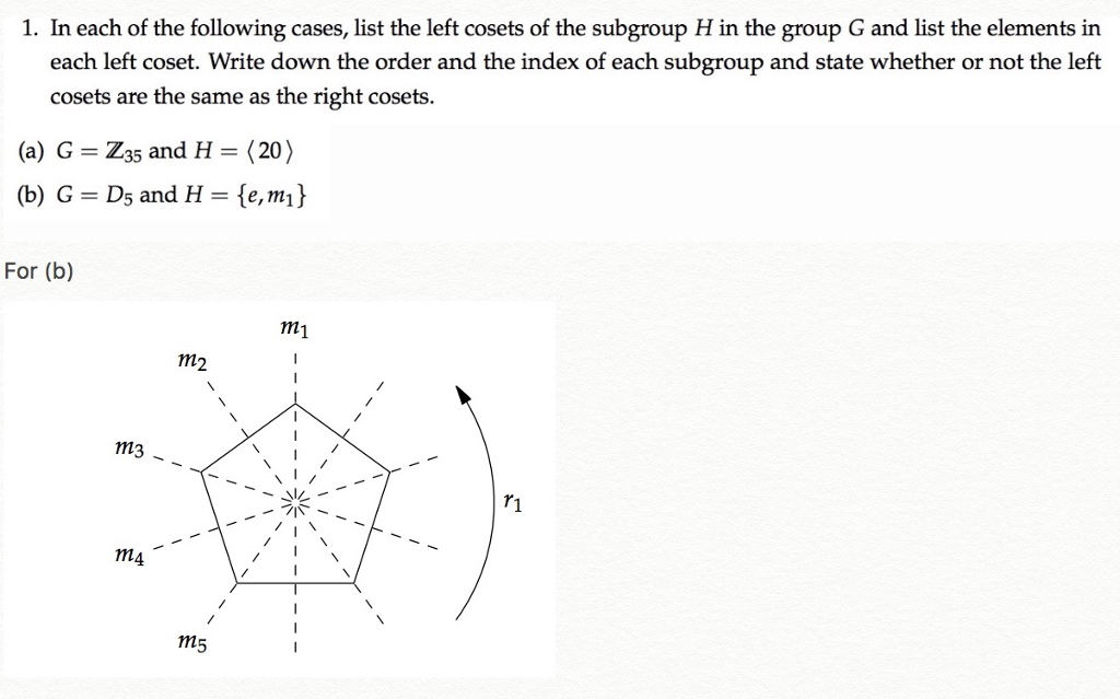 Solved In Each Of The Following Cases, List The Left Cosets | Chegg.com