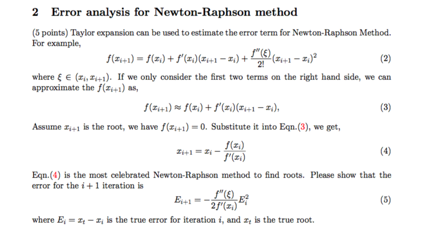 Solved 2 Error analysis for Newton-Raphson method (5 points) | Chegg.com