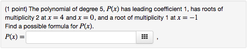Solved (1 point) The polynomial of degree 5, P(r) has | Chegg.com