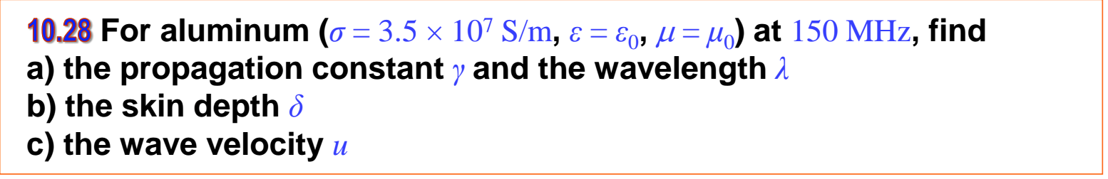 solved-for-aluminum-sigma-3-5-times-10-7-s-m-epsilon-chegg