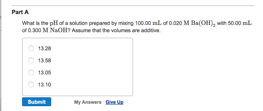 Solved What is the pH of a solution prepared by mixing | Chegg.com