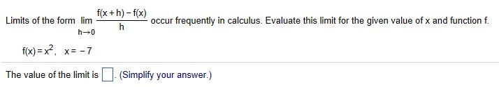 Solved fx+h)-fx) Limits of the form lim occur frequently in | Chegg.com