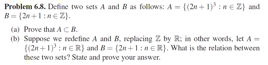 Solved Problem 6.8. Define two sets A and B as follows: A = | Chegg.com