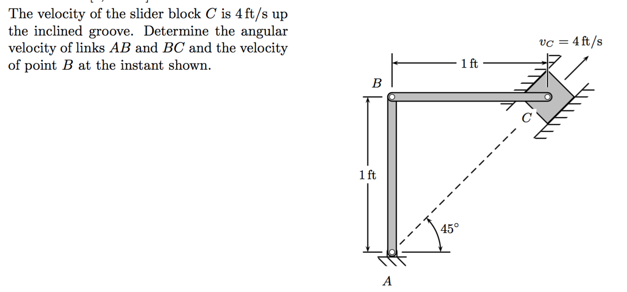 The velocity of the slider block C is 4 ft/s up the
