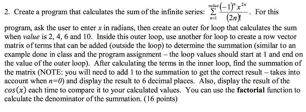 Solved Create a program that calculates the sum of the | Chegg.com