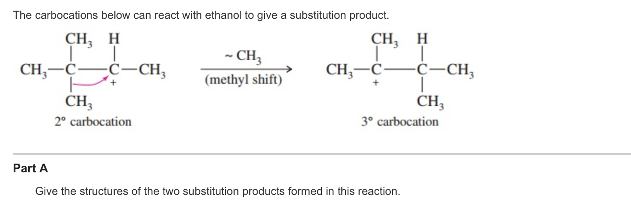 Solved The Carbocations Below Can React With Ethanol To Give Chegg Com