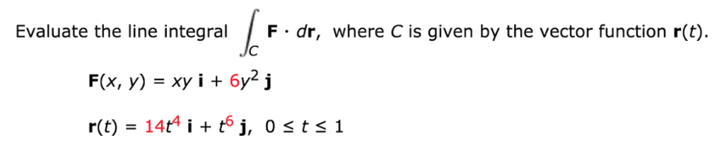 Solved Evaluate the line integra F dr, where C is given by | Chegg.com