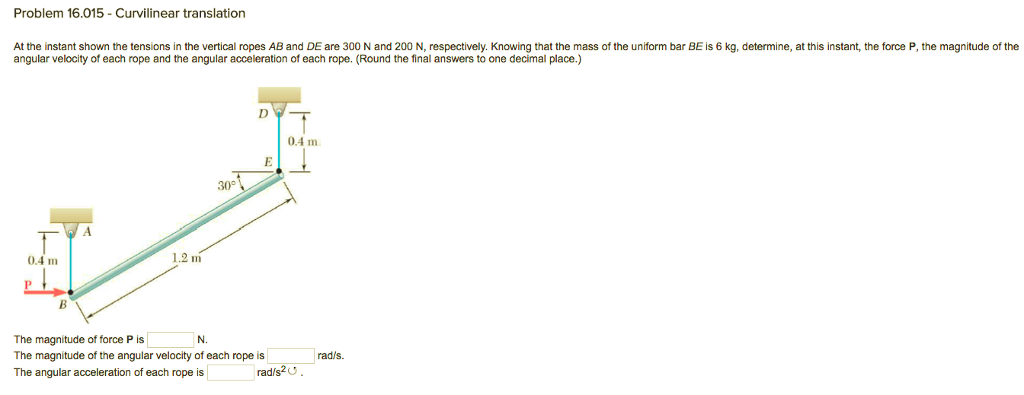 Solved Problem 16.015-Curvilinear Translation At The Instant | Chegg.com