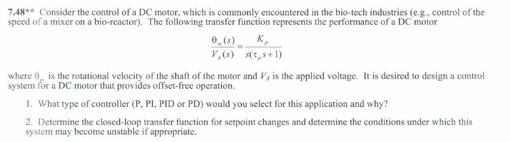 Solved Consider the control of a DC motor, which is commonly | Chegg.com