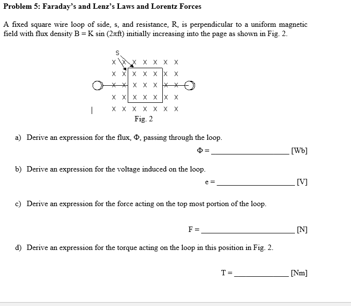 Solved Problem 5 Faraday's and Lenz's Laws and Lorentz