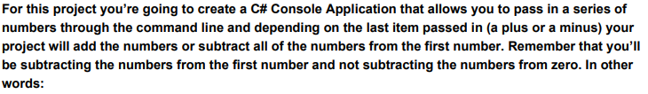 Solved For this project you're going to create a C# Console | Chegg.com