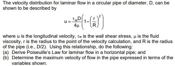 Solved The velocity distribution for laminar flow in a | Chegg.com