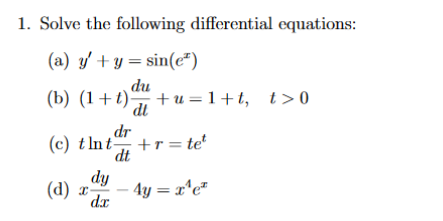 Solved Solve the following differential equations: (a) y' + | Chegg.com