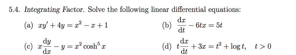 Solved 5 4 Integrating Factor Solve The Following Linear Chegg Solved 5 4 Integrating Factor Solve The Following Linear Chegg