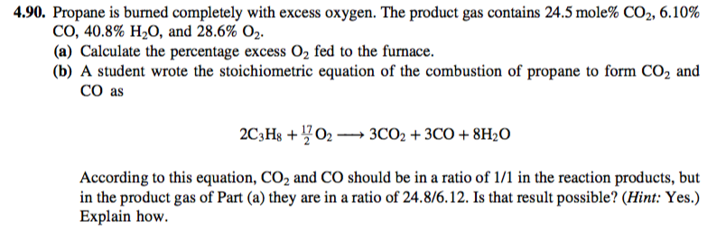 Solved 4.90. Propane is burned completely with excess | Chegg.com