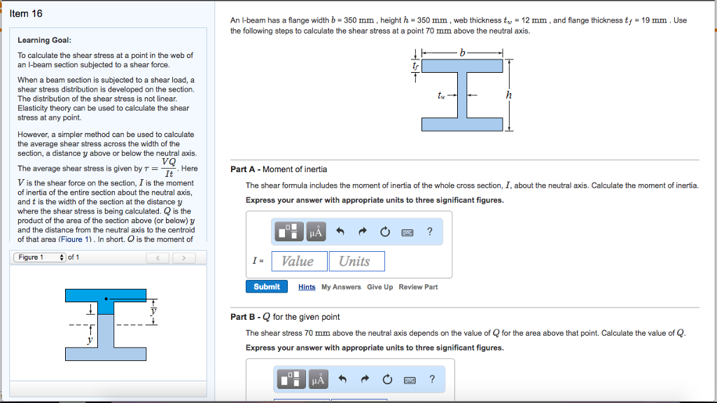Solved Item 16 Learning Goal: To calculate the shear stress | Chegg.com