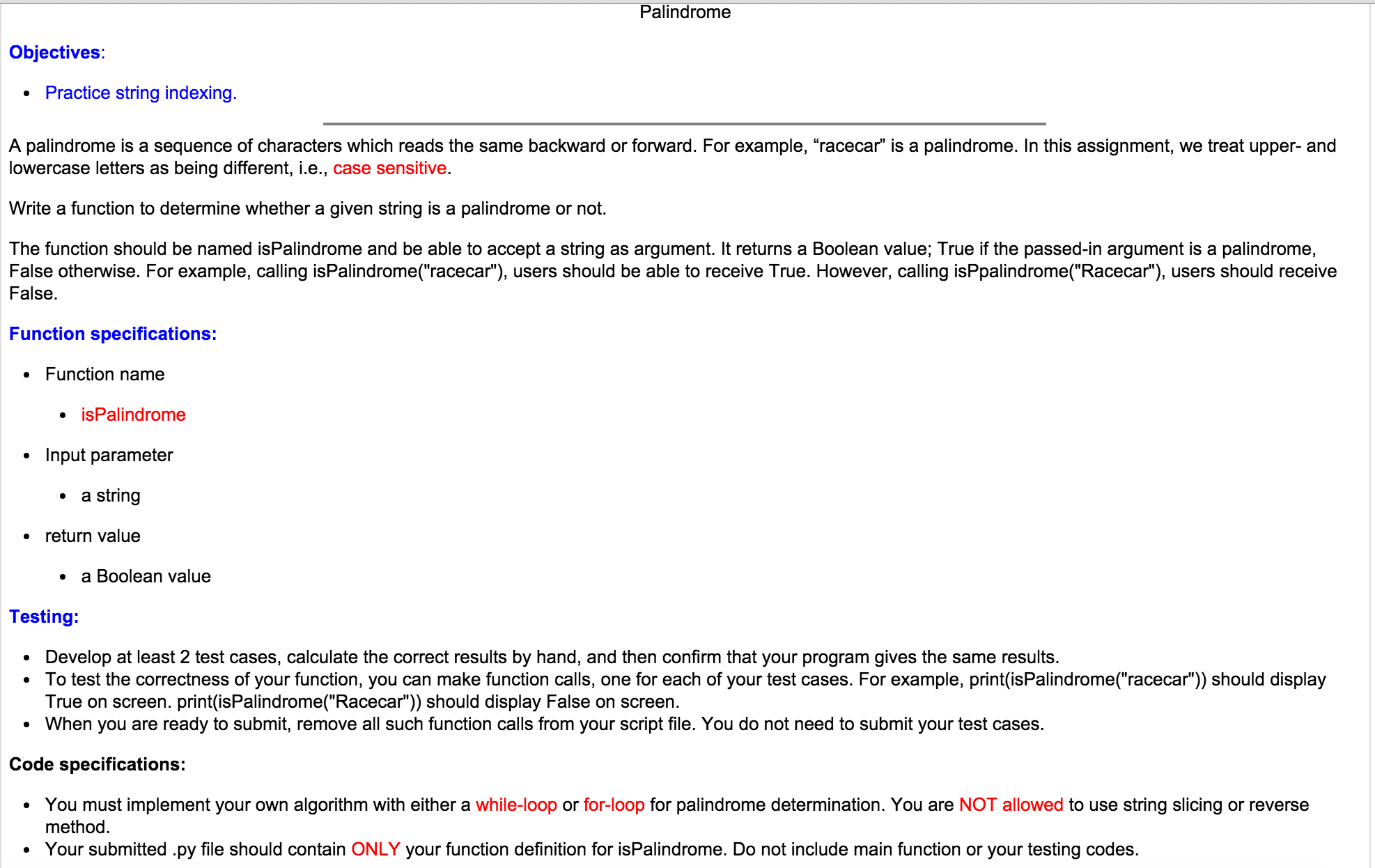 Solved A palindrome is a sequence of characters which reads | Chegg.com
