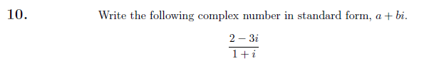 solved-write-the-following-complex-number-in-standard-form-chegg
