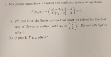 Solved Nonlinear equations. Consider the nonlinear system of | Chegg.com