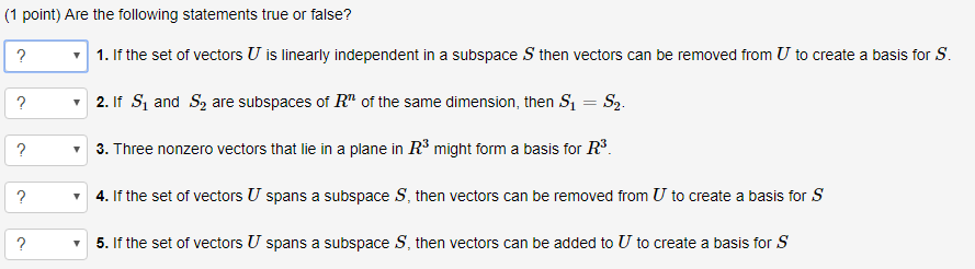 Solved (1 point) Are the following statements true or false? | Chegg.com