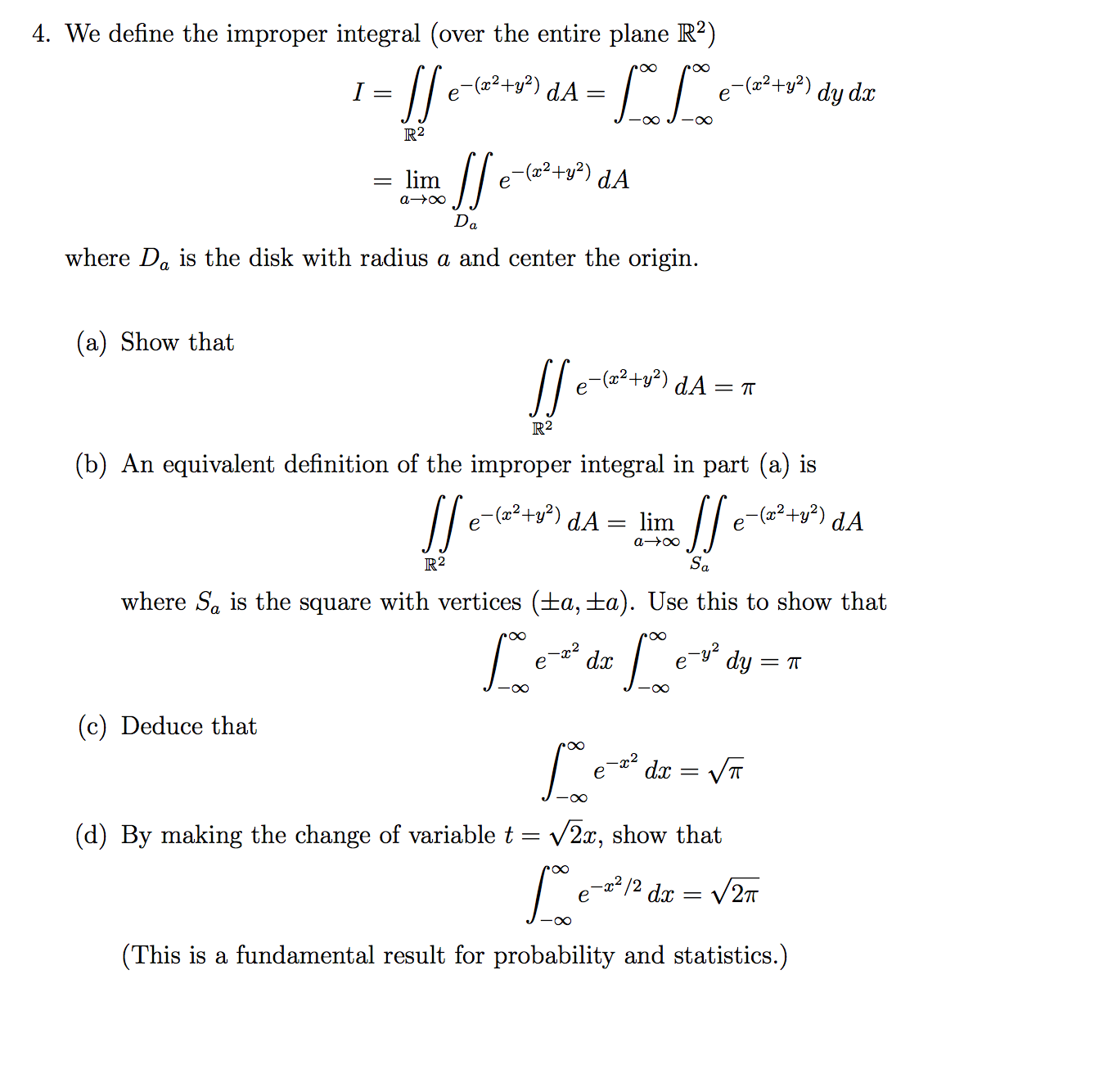 Solved We define the improper integral (over the entire | Chegg.com