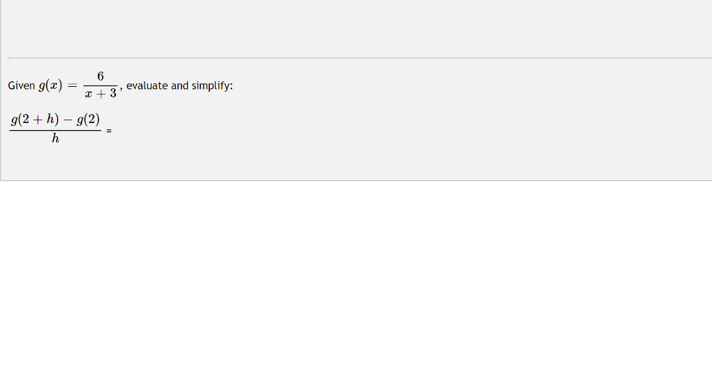 solved-given-g-x-6-x-3-evaluate-and-simplify-g-2-chegg
