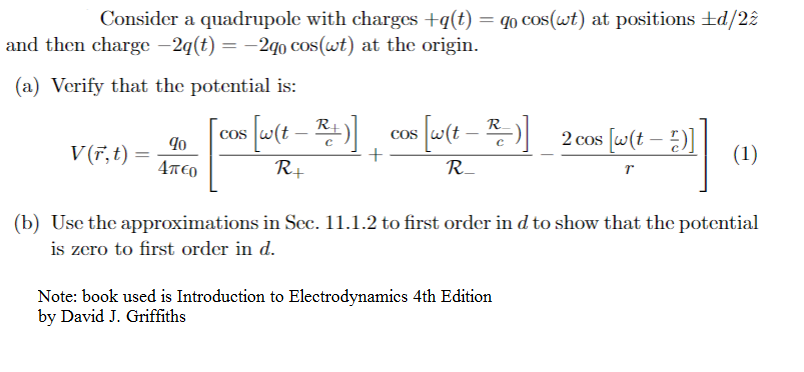 Solved Consider a quadrupole with charges +q(t) os() at | Chegg.com