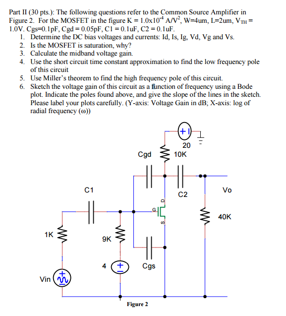 Solved Part II For the MOSFET in the figure K = 1.0x10^4