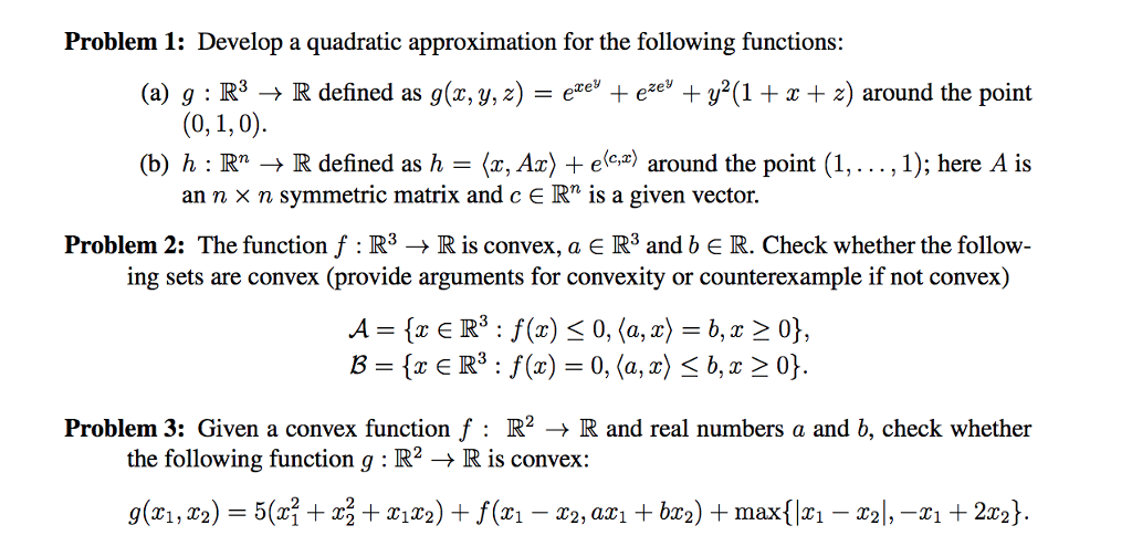 Solved Problem 1: Develop a quadratic approximation for the | Chegg.com