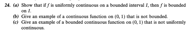 Solved (a) Show That If F Is Uniformly Continuous On A | Chegg.com