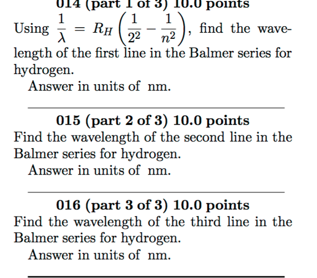 Solved Using 1/lambda = R_H(1/2^2 1/n^2), find the