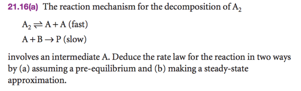 Solved 21.16(a) The reaction mechanism for the decomposition | Chegg.com