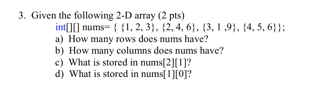 solved-3-given-the-following-2-d-array-2-pts-int-l-chegg