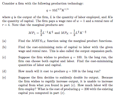 Solved Consider A Firm With The Following Production | Chegg.com