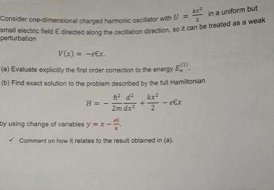 Solved consider one-dimensional charged harmonic oscillator | Chegg.com