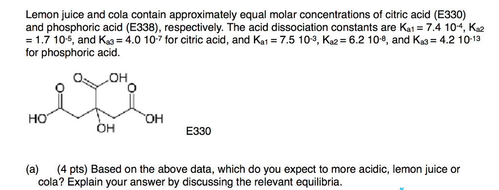 Solved Lemon Juice And Cola Contain Approximately Equal | Chegg.com