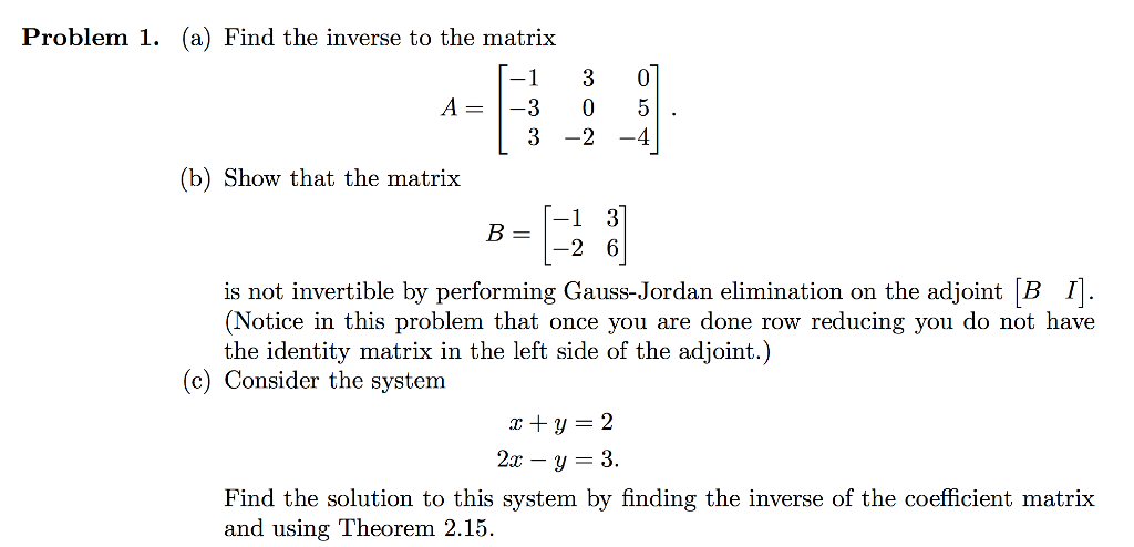 Solved Problem 1. (a) Find the inverse to the matrix -1 3 0 | Chegg.com