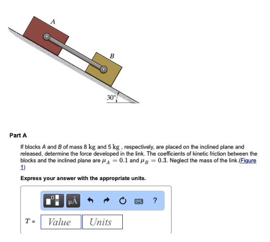 Solved If Blocks A And B Of Mass 8 Kg And 5 Kg , | Chegg.com