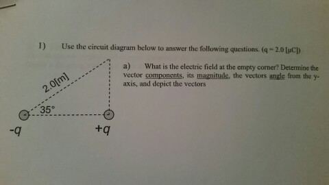 Solved Use the circuit diagram below to answer the following | Chegg.com