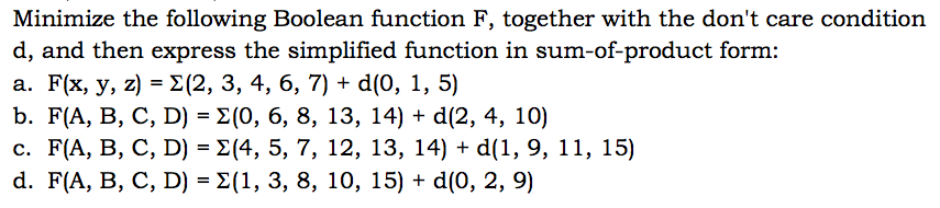 Solved Minimize the following Boolean function F, together | Chegg.com