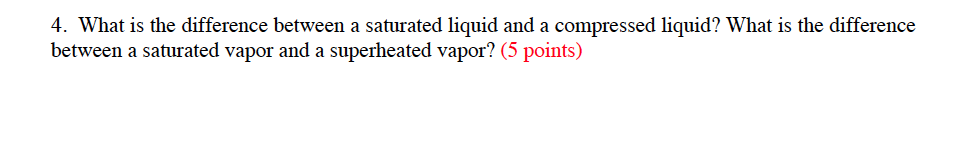 solved-what-is-the-difference-between-a-saturated-liquid-and-chegg