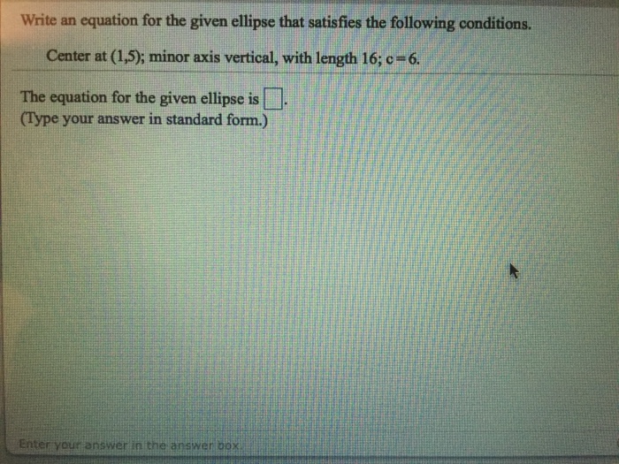 Solved Write an equation for the given ellipse that | Chegg.com