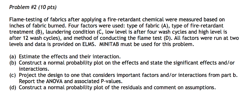 Problem #2 (10 pts) Flame-testing of fabrics after | Chegg.com