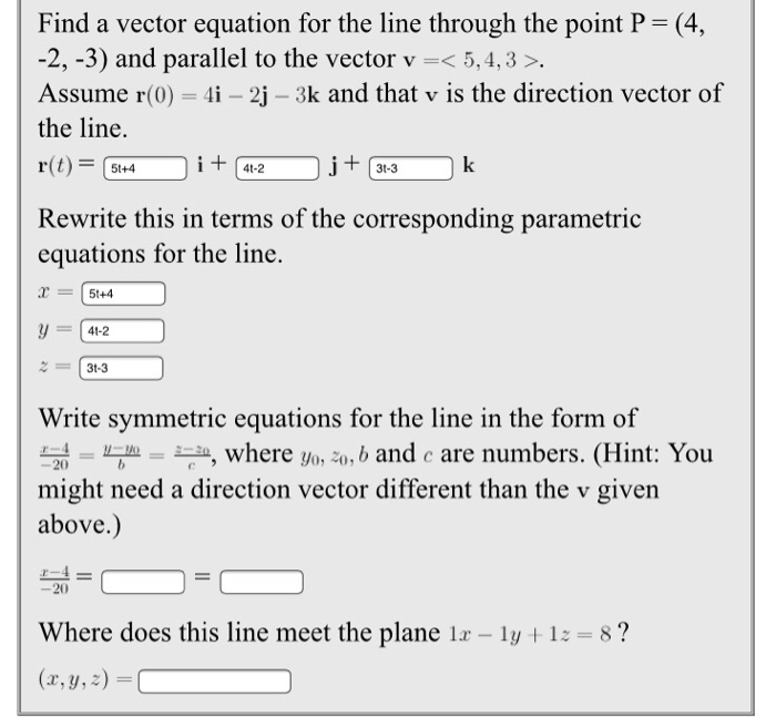Solved Find a vector equation for the line through the point | Chegg.com