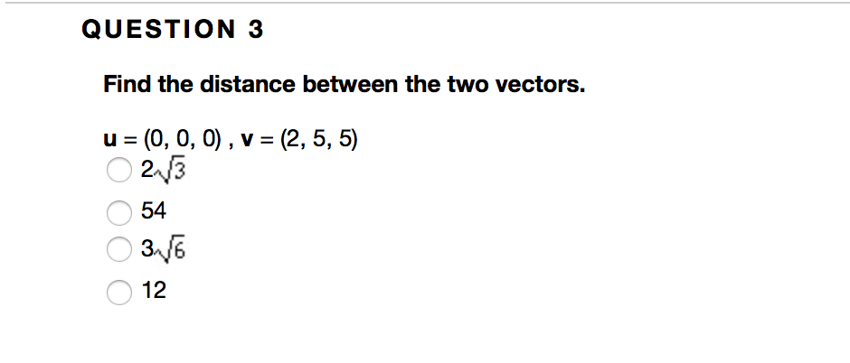 Solved Find the distance between the two vectors. u = (0, | Chegg.com