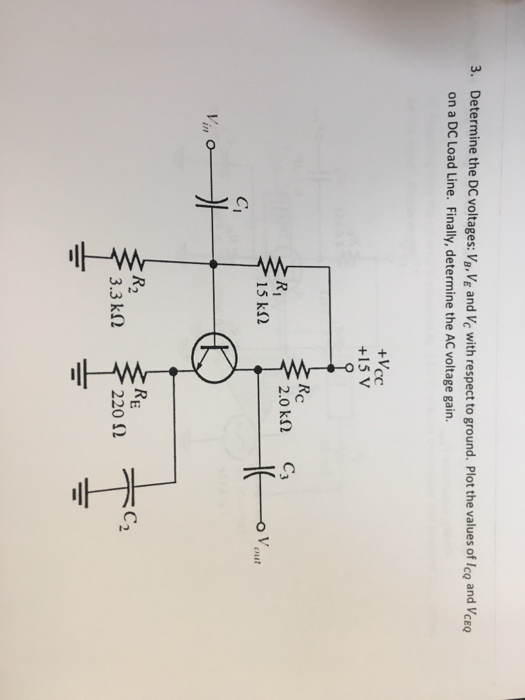 Solved Determine the DC voltages: V_B, V_E and V_c with | Chegg.com